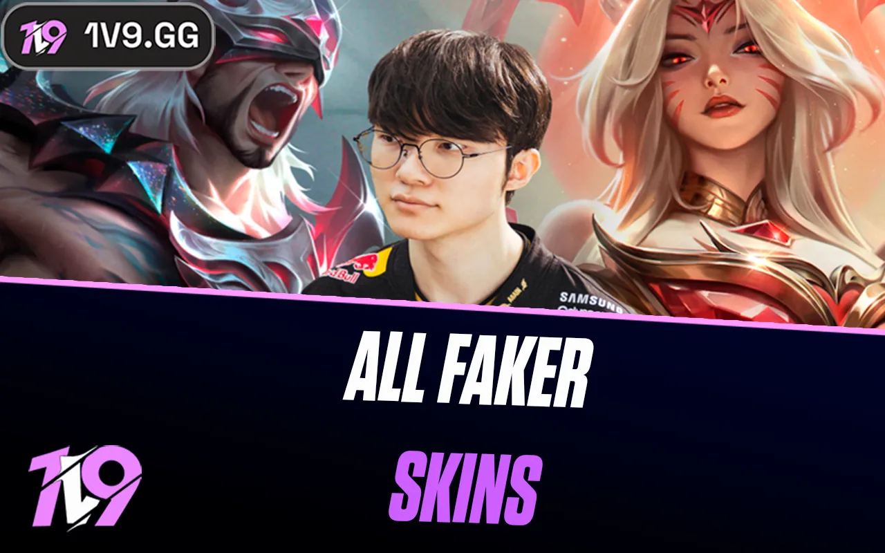 All Faker Skins in League of Legends